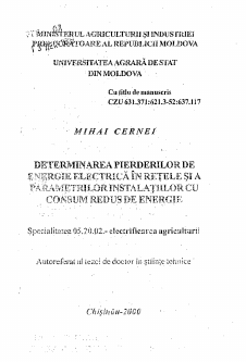 Автореферат по процессам и машинам агроинженерных систем на тему «Determinarea pierderilor de energie electrica in retele si a parametrilor instalatiilor cu consum redus de energie» Автореферат по процессам и машинам агроинженерных систем на тему «Determinarea pierderilor de energie electrica in retele si a parametrilor instalatiilor cu consum redus de energie»